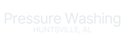 Pressure Washing Huntsville AL